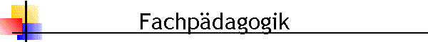 Fachp�dagogik